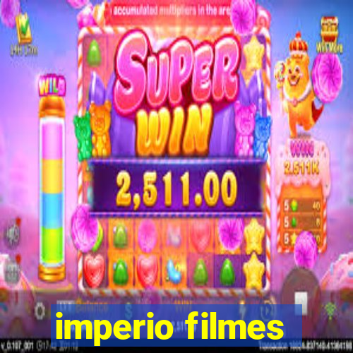 imperio filmes